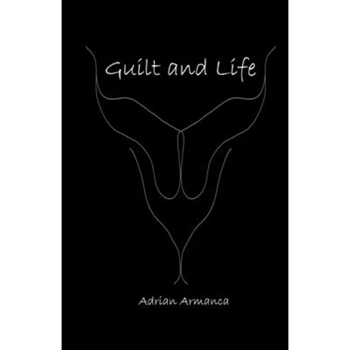 Guilt and Life