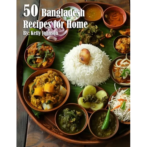 50 Bangladesh Recipes for Home