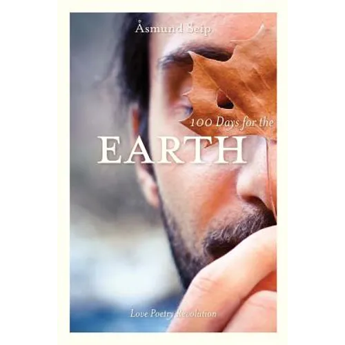 100 Days for the Earth: Love Poetry Revolution