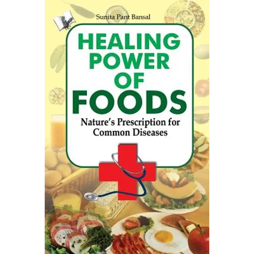Healing Power of Foods
