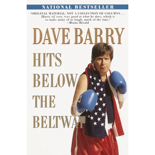 Dave Barry Hits Below the Beltway