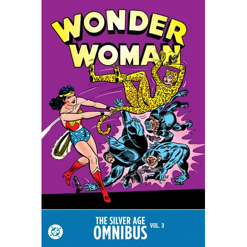 Wonder Woman: The Silver Age Omnibus Vol. 3