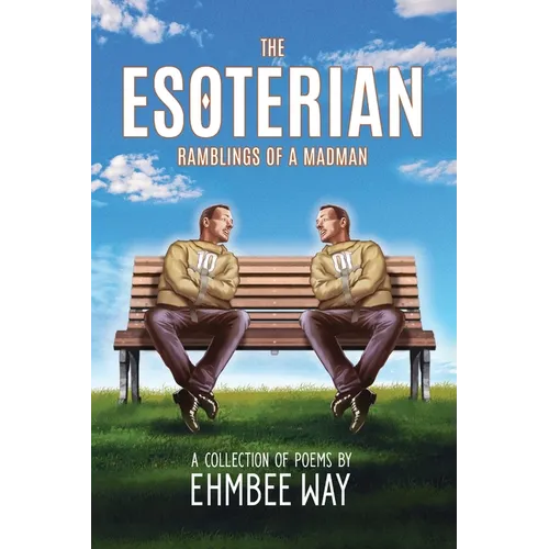 The Esoterian: Ramblings of a Madman