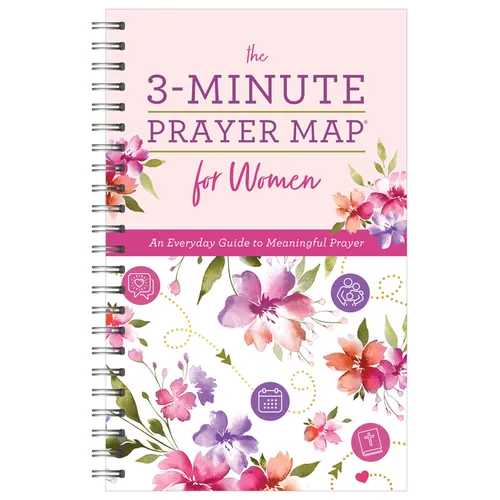 The 3-Minute Prayer Map for Women: An Everyday Guide to Meaningful Prayer