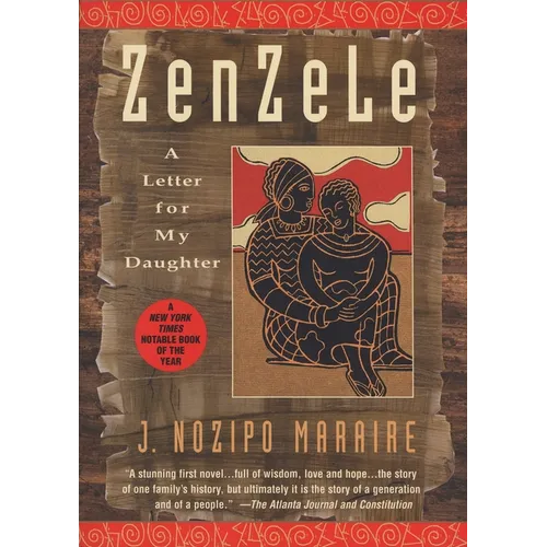Zenzele: A Letter for My Daughter