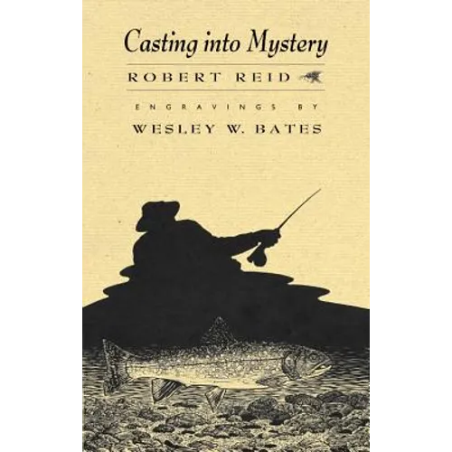 Casting Into Mystery