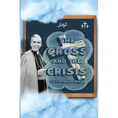 The Cross and The Crisis