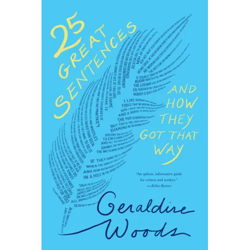 25 Great Sentences and How They Got That Way