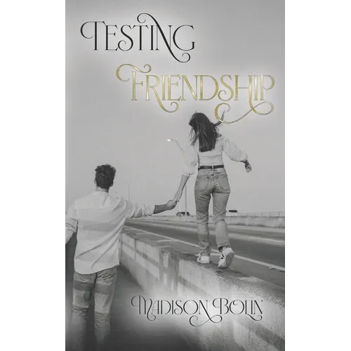 Testing Friendship