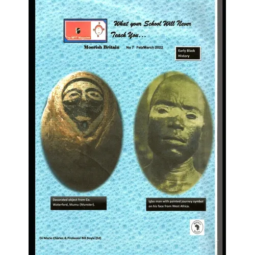 MFIT Magazine: Moorish Britain # 7 What Your School Will Never Teach You