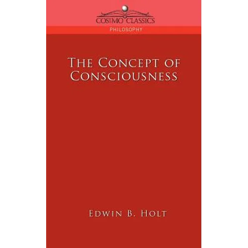 The Concept of Consciousness