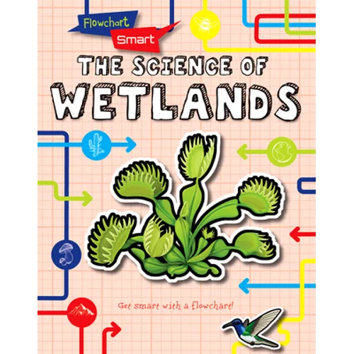 The Science of Wetlands