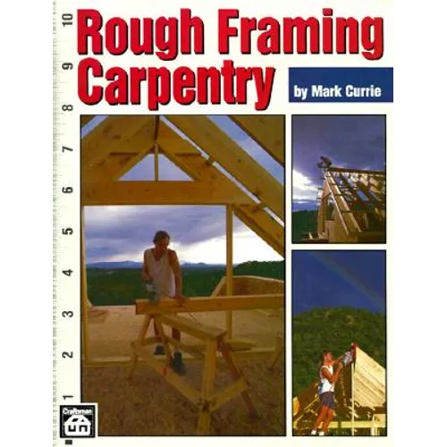 Rough Framing Carpentry