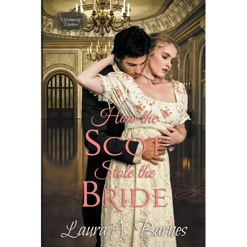 How the Scot Stole the Bride