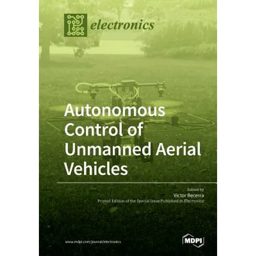 Autonomous Control of Unmanned Aerial Vehicles