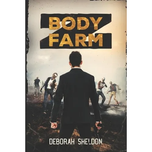 Body Farm Z