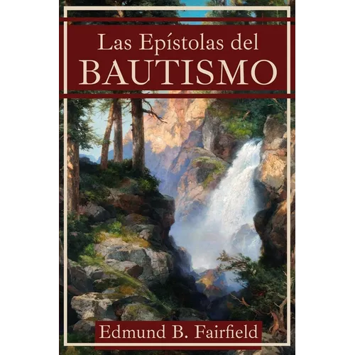 Las Epístolas Sobre El Bautismo