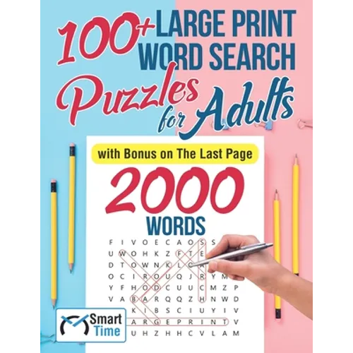 100+ Large Print Word Search Puzzles for Adults: with Bonus on The Last Page