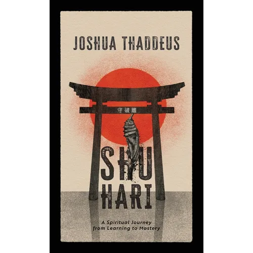 Shuhari: A Spiritual Journey from Learning to Mastery