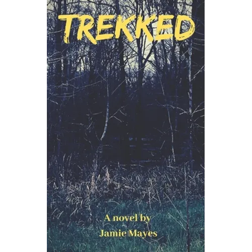 Trekked