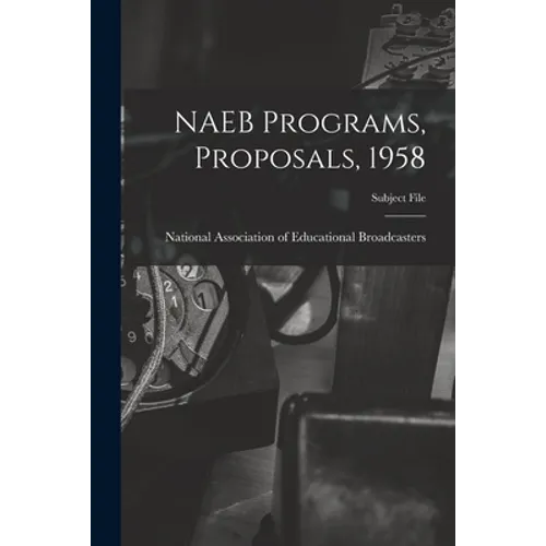 NAEB Programs, Proposals, 1958