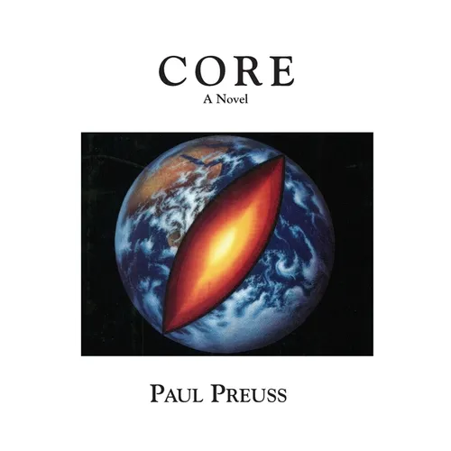Core, A Novel