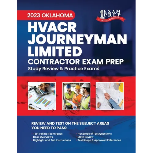 2023 Oklahoma HVACR Journeyman Limited Contractor Exam Prep: 2023 Study Review & Practice Exams