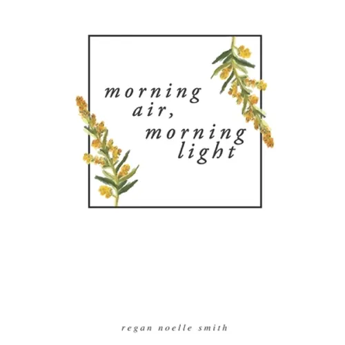 Morning Air, Morning Light
