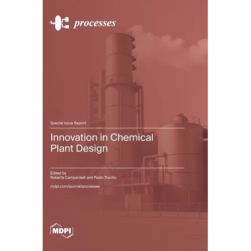 Innovation in Chemical Plant Design