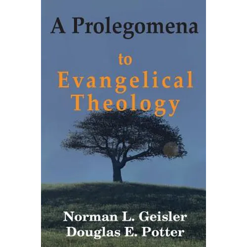 A Prolegomena to Evangelical Theology