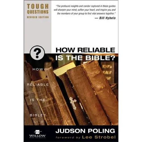 How Reliable Is the Bible?