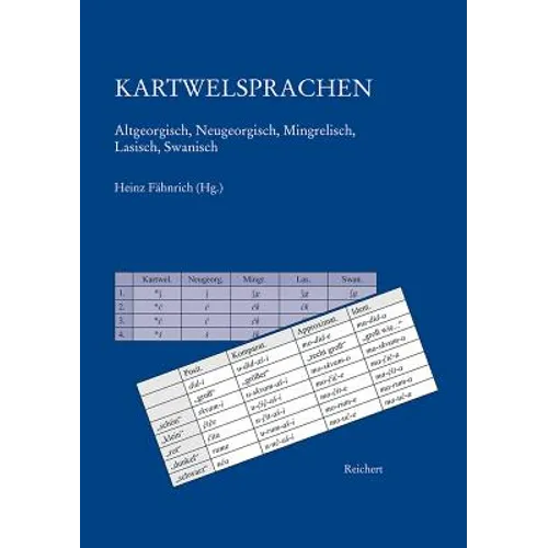 Kartwelsprachen: Altgeorgisch, Neugeorgisch, Mingrelisch, Lasisch, Swanisch