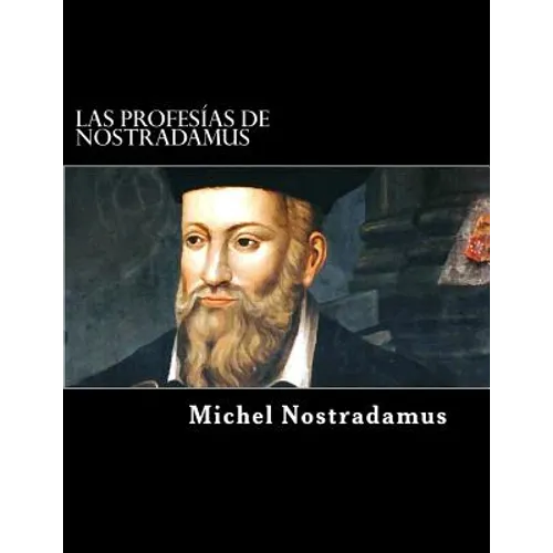 Las Profesías de Nostradamus