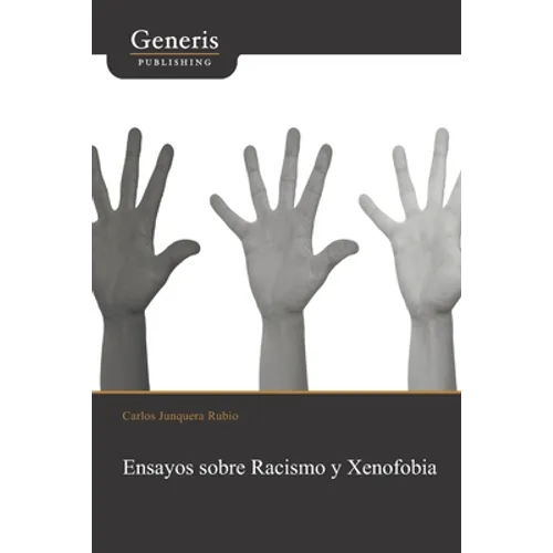 Ensayos sobre Racismo y Xenofobia