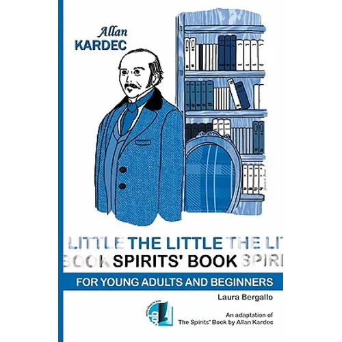 The Little Spirit's Book: For Young Adult and Beginners