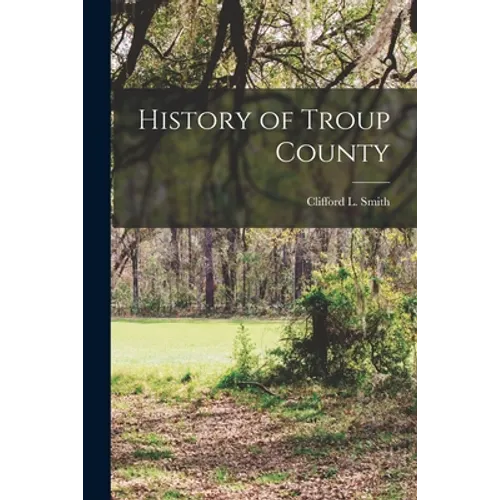 History of Troup County
