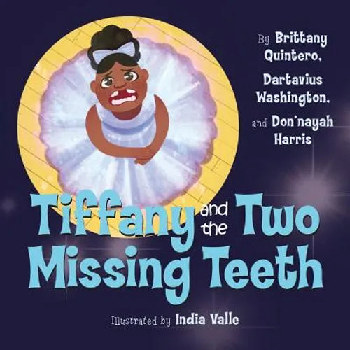 Tiffany and the Two Missing Teeth