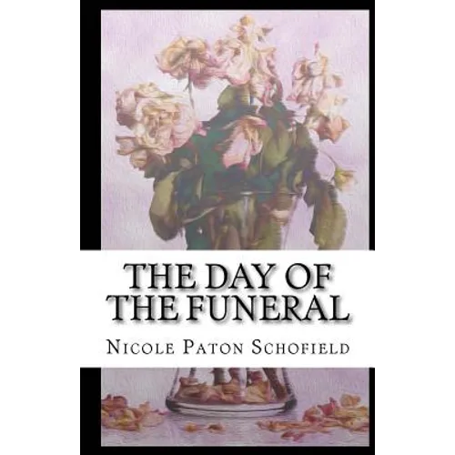 The Day Of The Funeral