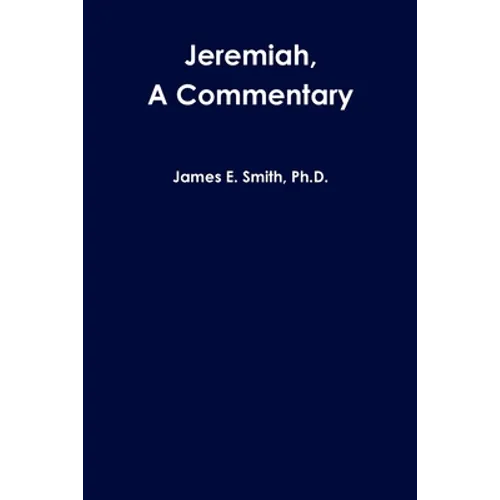 Jeremiah, a Commentary