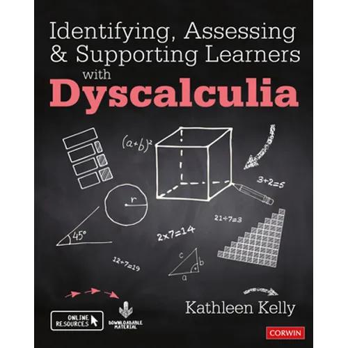 Identifying, Assessing and Supporting Learners with Dyscalculia