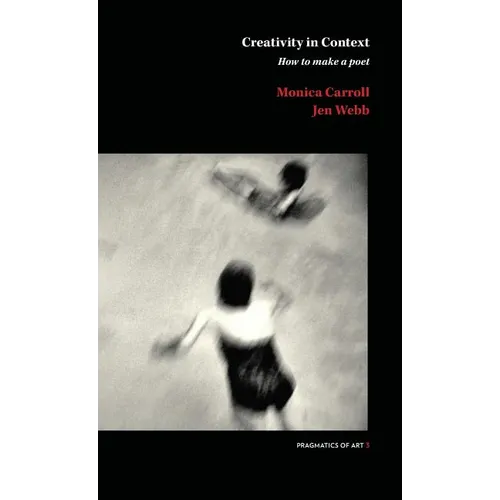 Creativity in Context: How to make a poet