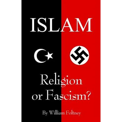 Islam: Religion or Fascism?