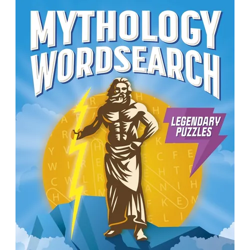 Mythology Wordsearch: Over 100 Legendary Puzzles