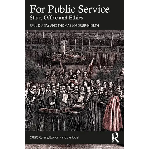 For Public Service: State, Office and Ethics