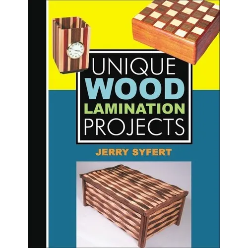 Unique Wood Lamination Projects