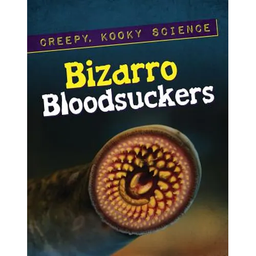 Bizarro Bloodsuckers