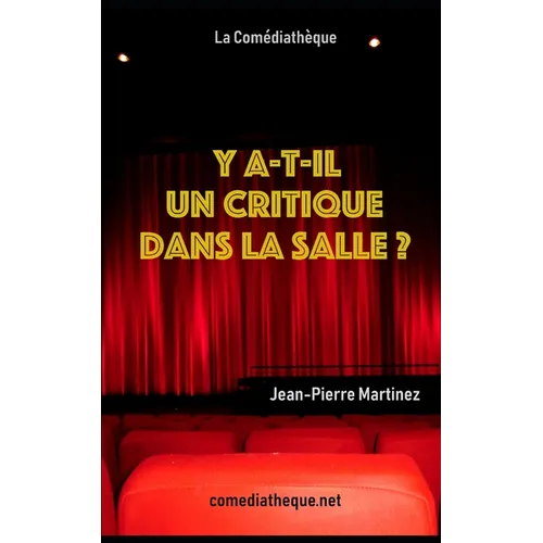 Y a-t-il un critique dans la salle ?