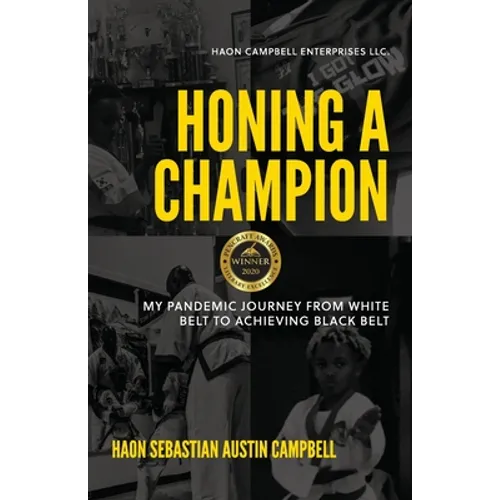 Honing A Champion: My Pandemic Journey From White Belt To Achieving Black Belt