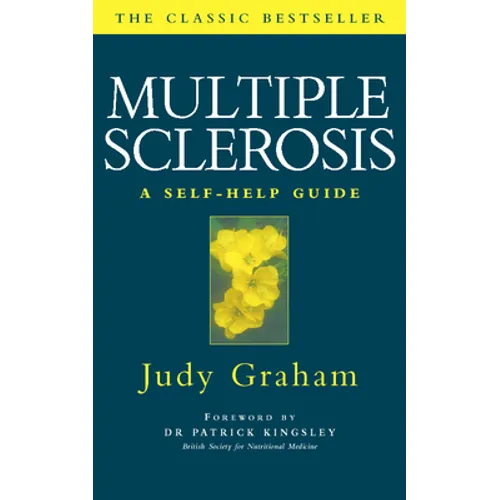 Multiple Sclerosis: A self-help guide