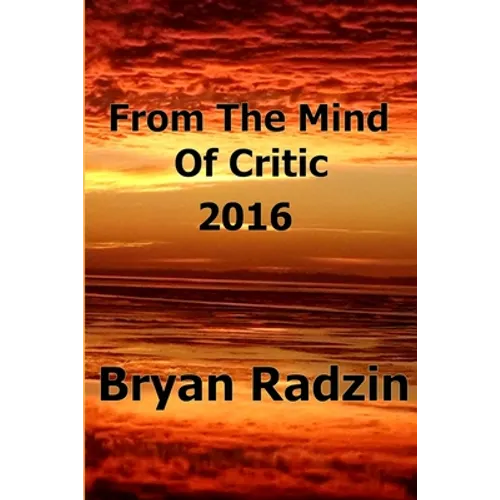 From The Mind Of Critic: 2016